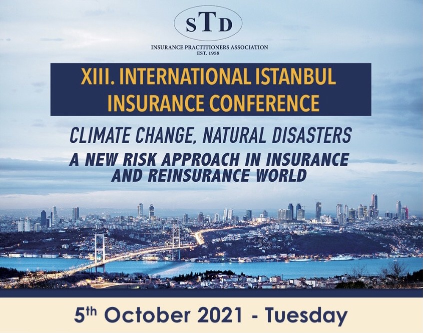 13. Uluslararası İstanbul Sigortacılık Konferansı 5 Ekim’de yapılacak